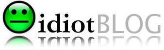 idiot blog